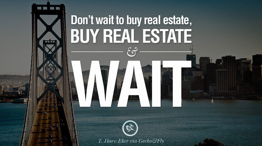 Buy and wait with real estate - blog